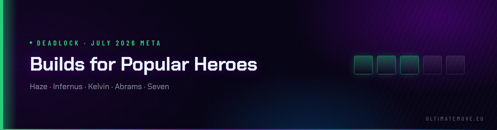 Hero builds
